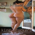 King truckers girls wives hoorny cheating woman (27+).